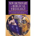 New Dictionary of Biblical Theology: Exploring the Unity Diversity of Scripture