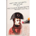 Historic Doubts Relative to Napoleon Bonaparte