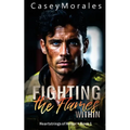 Fighting the Flames Within: A contemporary mm romance