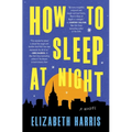 How to Sleep at Night