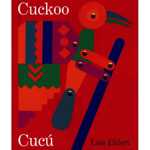 Cuckoo/Cucú: A Mexican Folktale/Un Cuento Folklórico Mexicano (Bilingual English-Spanish)
