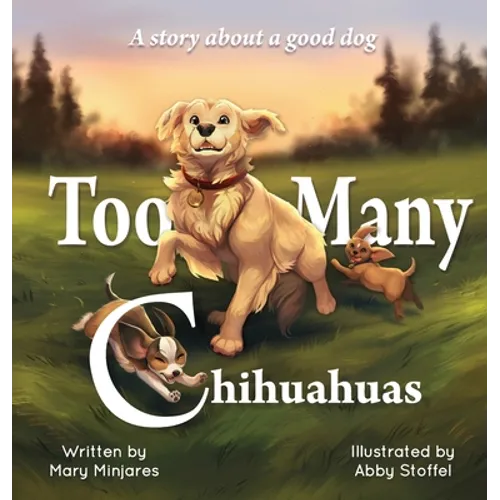 Too Many Chihuahuas