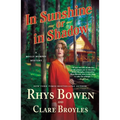 In Sunshine or in Shadow: A Molly Murphy Mystery