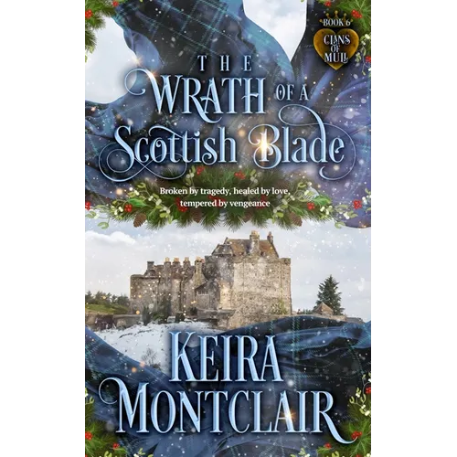 The Wrath of a Scottish Blade