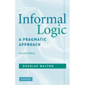 Informal Logic: A Pragmatic Approach