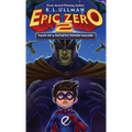 Epic Zero 2: Tales of a Pathetic Power Failure