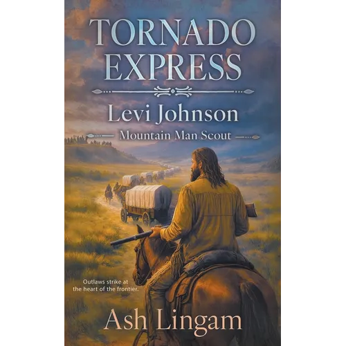 Tornado Express: A Western Series
