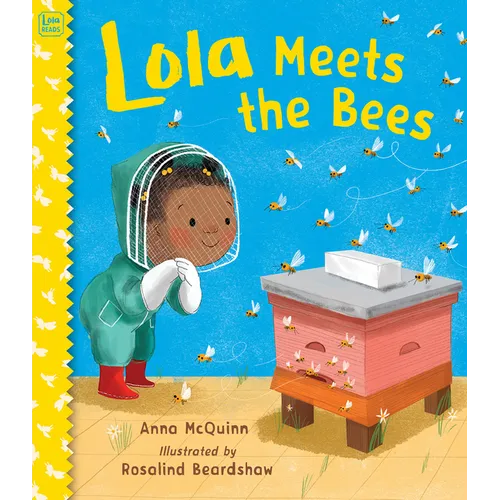 Lola Meets the Bees