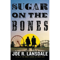 Sugar on the Bones