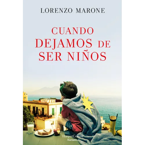 Cuando Dejamos de Ser Niños (When We Stop Being Children)