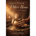 Lessons From the Potter's House: Learn: Learning to Trust in God's Hands