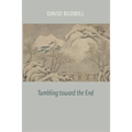 Tumbling Toward the End