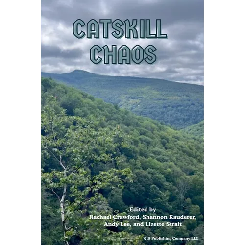 Catskill Chaos