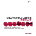 Creative Bible Lessons in Romans: Faith in Fire!