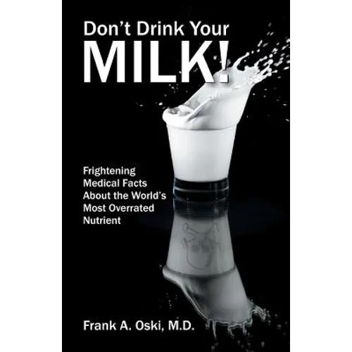 Don't Drink Your Milk