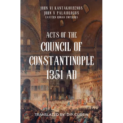 Acts of the Council of Constantinople: 1351 AD