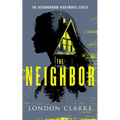 The Neighbor: Neighborhood Nightmares Series