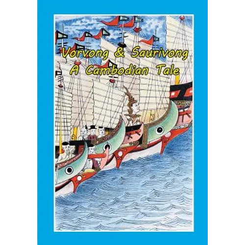 Vorvong and Saurivong: A Cambodian Tale