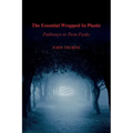 The Essential Wrapped In Plastic: Pathways to Twin Peaks