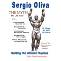 Sergio Oliva the Myth