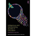 Indigenous and Decolonizing Studies in Education: Mapping the Long View