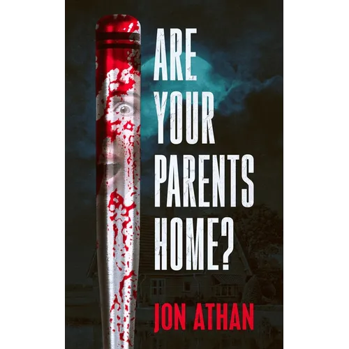 Are Your Parents Home?