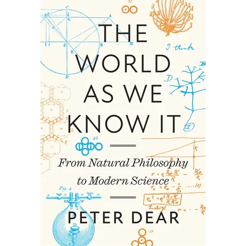 The World as We Know It: From Natural Philosophy to Modern Science
