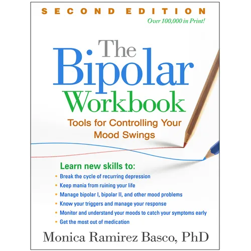 The Bipolar Workbook: Tools for Controlling Your Mood Swings