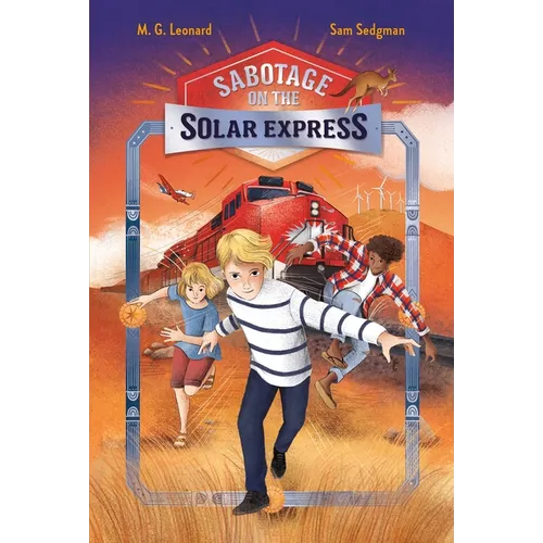 Sabotage on the Solar Express: Adventures on Trains #5