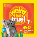 Weird But True! Expanded Edition: 350 Outrageous Facts