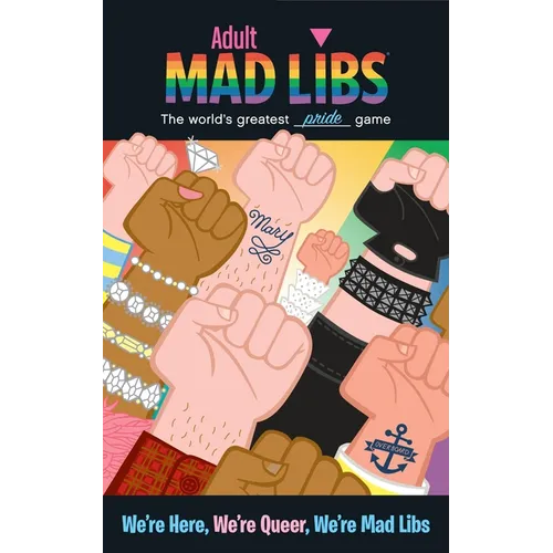 We're Here, We're Queer, We're Mad Libs: World's Greatest Pride Game