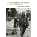 The Vietnam War: An International History in Documents