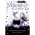 Mirabelle Gets Up to Mischief
