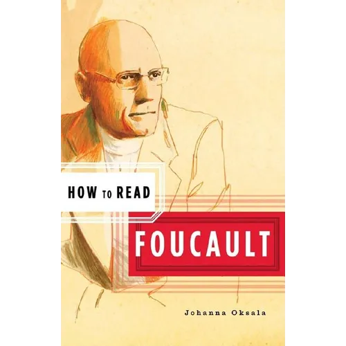 How to Read Foucault