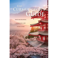 The Curmudgeon's Guide: Hope for Heathens, Laodiceans, and other Losers