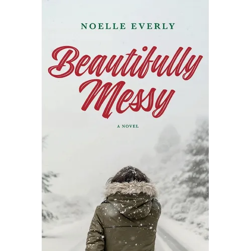 Beautifully Messy