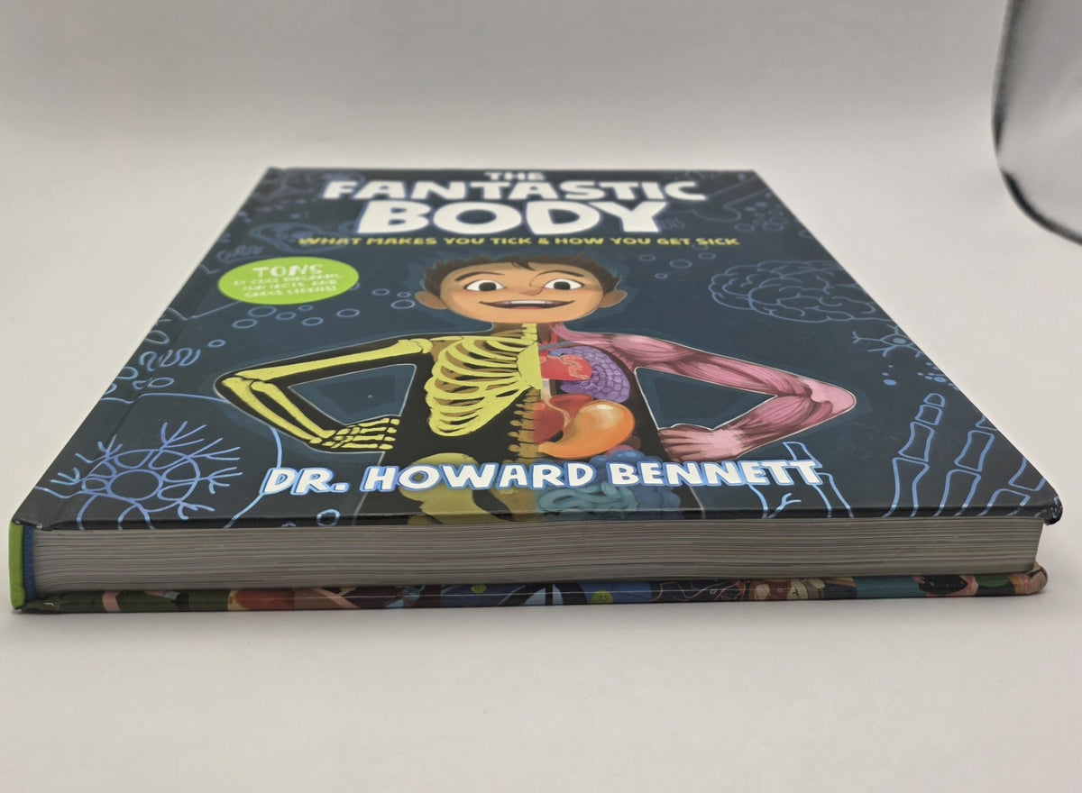 The Fantastic Body - Howard Bennett Hardcover Illustrated Human Body Ages 9-12