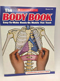 Scholastic The Body Book Easy-to-Make Hands-on Models That Teach (New)