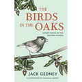 The Birds in the Oaks: Secret Voices of the Western Woods