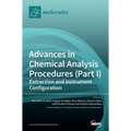 Advances in Chemical Analysis Procedures (Part I): Extraction and Instrument Configuration