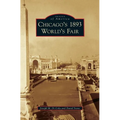 Chicago's 1893 World's Fair
