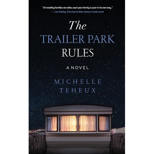 The Trailer Park Rules