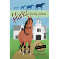 Hark! Follow My Hoofbeats