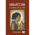 Hawecha: A Woman for All Time