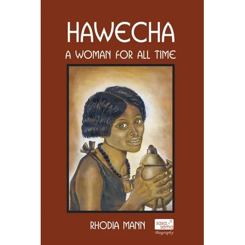 Hawecha: A Woman for All Time