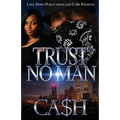 Trust No Man