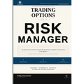 Trading Options Like a Risk Manager