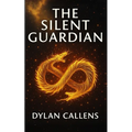 The Silent Guardian