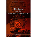 Fatima and the Great Conspiracy: Ultimate edition