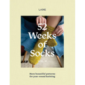 52 Weeks of Socks, Vol. II: More Beautiful Patterns for Year-Round Knitting